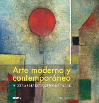 ARTE MODERNO Y CONTEMPORÁNEO | 9788417492335 | HODGE, SUSIE | Llibreria La Gralla | Llibreria online de Granollers