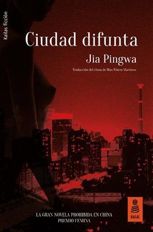 CIUDAD DIFUNTA | 9788417248307 | PINGWA, JIA | Llibreria La Gralla | Librería online de Granollers