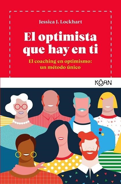 OPTIMISTA QUE HAY EN TI, EL | 9788494913402 | LOCKHART, JESSICA J. | Llibreria La Gralla | Librería online de Granollers