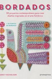 BORDADOS, 30 PROYECTOS CONYRMPORANEOS PARA CREAR DISEÑOS INSPIRADOS EN EL ARTE F | 9788416851249 | NICHOLSON, NANCY | Llibreria La Gralla | Llibreria online de Granollers
