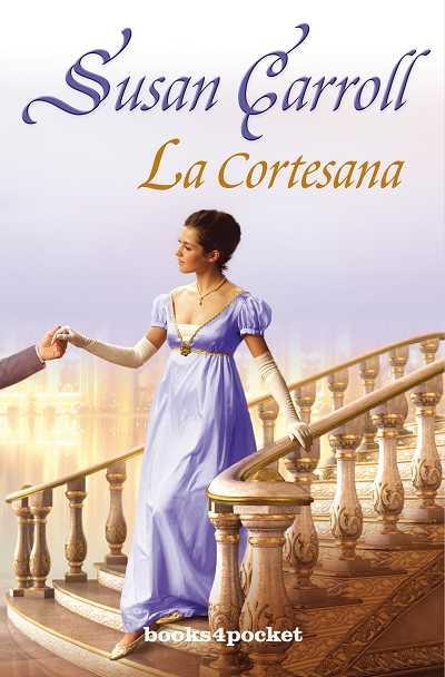 CORTESANA, LA (B4P) | 9788492801640 | CARROLL, SUSAN | Llibreria La Gralla | Librería online de Granollers