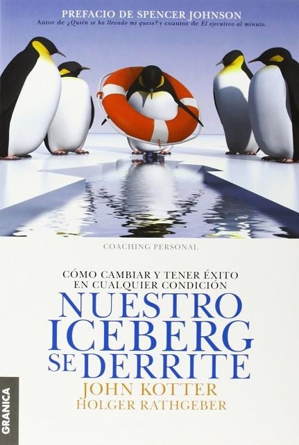 NUESTRO ICEBERG SE DERRITE | 9789506417543 | KOTTER, JOHN P | Llibreria La Gralla | Librería online de Granollers