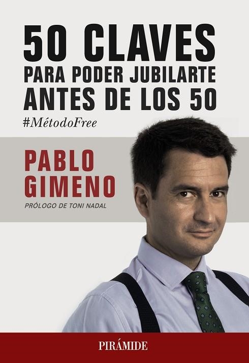 50 CLAVES PARA PODER JUBILARTE ANTES DE LOS 50 | 9788436840117 | GIMENO SÁNCHEZ, PABLO | Llibreria La Gralla | Llibreria online de Granollers