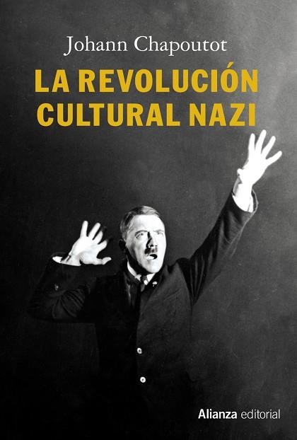 REVOLUCIÓN CULTURAL NAZI, LA | 9788491812425 | CHAPOUTOT, JOHANN | Llibreria La Gralla | Llibreria online de Granollers