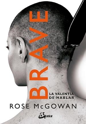 BRAVE | 9788484457541 | MCGOWAN, ROSE | Llibreria La Gralla | Librería online de Granollers