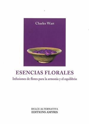 ESENCIAS FLORALES | 9782875521286 | WART,CHARLES | Llibreria La Gralla | Llibreria online de Granollers
