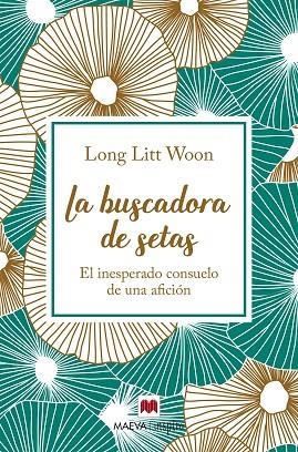 BUSCADORA DE SETAS, LA | 9788417108786 | LITT WOON, LONG | Llibreria La Gralla | Llibreria online de Granollers