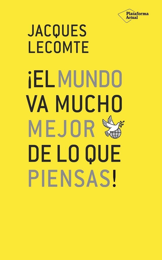 MUNDO VA MUCHO MEJOR DE LO QUE PIENSAS!, EL | 9788417376741 | LECOMTE, JACQUES | Llibreria La Gralla | Librería online de Granollers