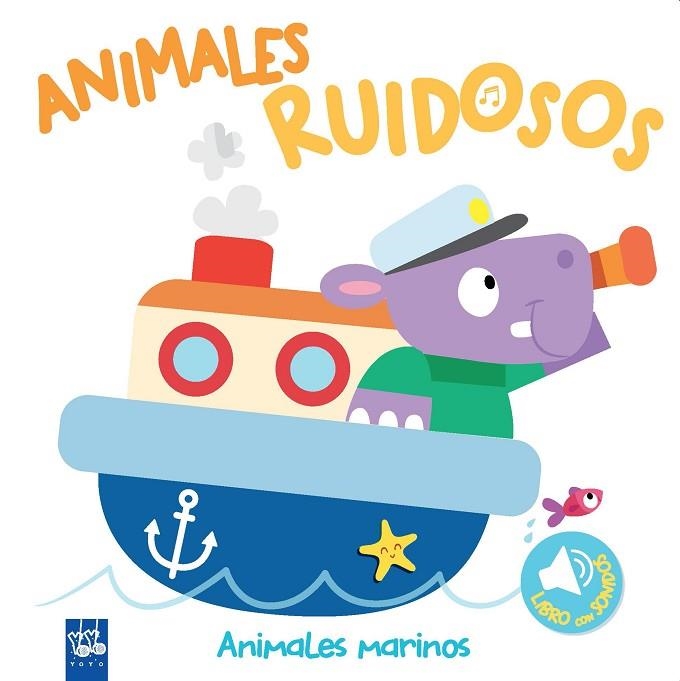 ANIMALES RUIDOSOS. ANIMALES MARINOS | 9788408193425 | YOYO | Llibreria La Gralla | Llibreria online de Granollers
