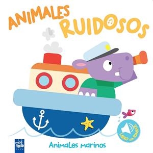 ANIMALES RUIDOSOS. ANIMALES MARINOS | 9788408193425 | YOYO | Llibreria La Gralla | Llibreria online de Granollers