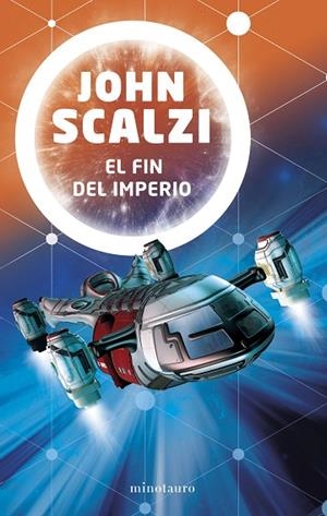 FIN DEL IMPERIO, EL | 9788445005620 | SCALZI, JOHN | Llibreria La Gralla | Librería online de Granollers