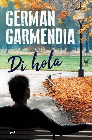 DI HOLA | 9788427044951 | GARMENDIA, GERMAN | Llibreria La Gralla | Llibreria online de Granollers