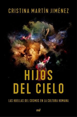 HIJOS DEL CIELO | 9788427044883 | MARTÍN JIMÉNEZ, CRISTINA | Llibreria La Gralla | Llibreria online de Granollers