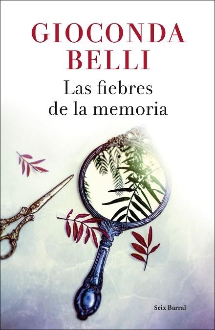 FIEBRES DE LA MEMORIA, LAS | 9788432234125 | BELLI, GIOCONDA | Llibreria La Gralla | Llibreria online de Granollers