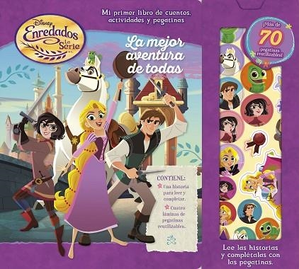 ENREDADOS. LA SERIE. LA MEJOR AVENTURA DE TODAS | 9788416917501 | DISNEY | Llibreria La Gralla | Llibreria online de Granollers