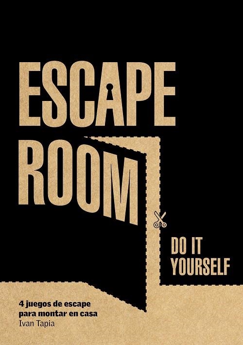 ESCAPE ROOM. DO IT YOURSELF | 9788416890880 | TAPIA, IVAN | Llibreria La Gralla | Librería online de Granollers