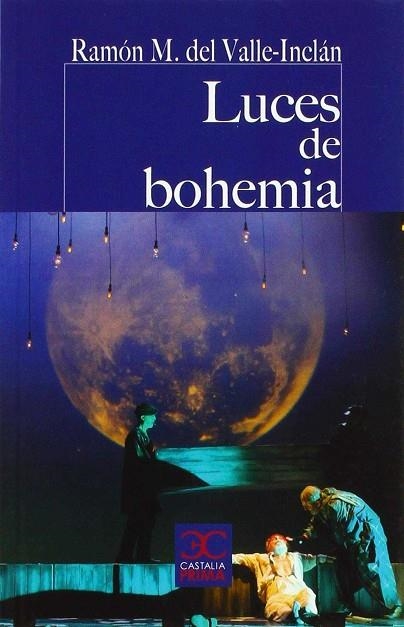 LUCES DE BOHEMIA | 9788497407946 | VALLE-INCLAN, RAMON DEL | Llibreria La Gralla | Librería online de Granollers