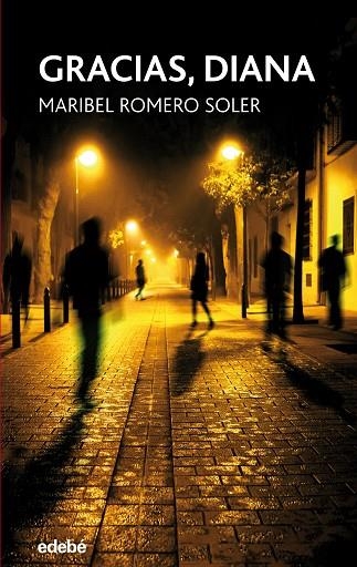 GRACIAS, DIANA | 9788468335278 | ROMERO SOLER, MARIA ISABEL | Llibreria La Gralla | Librería online de Granollers