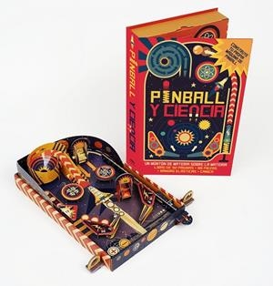 PINBALL Y CIENCIA | 9788468336602 | ARNOLD, NICK; GRAHAM IAN | Llibreria La Gralla | Llibreria online de Granollers