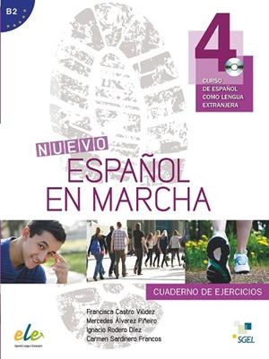 NUEVO ESPAÑOL EN MARCHA 4 EJERCICIOS + CD | 9788497787246 | CASTRO, FRANCISCA; RODERO, IGNACIO; SARDINERO, CARMEN; ÁLVAREZ, MERCEDES | Llibreria La Gralla | Llibreria online de Granollers