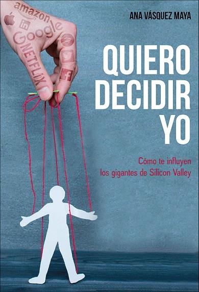 QUIERO DECIDIR YO | 9788417277383 | VASQUEZ MAYA, ANA | Llibreria La Gralla | Llibreria online de Granollers