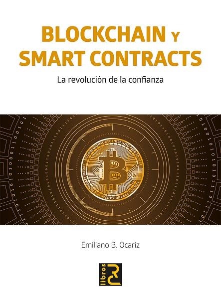 BLOCKCHAIN Y SMART CONTRACTS | 9788494897214 | OCRIZ, EMILIANO | Llibreria La Gralla | Librería online de Granollers