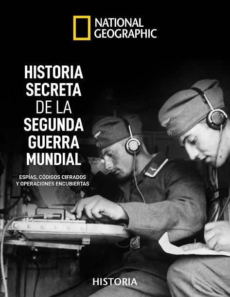 HISTORIA SECRETA DE LA II GUERRA MUNDIAL | 9788482987224 | KAGAN , NEIL; HYSLOP , STEPHEN G. | Llibreria La Gralla | Llibreria online de Granollers