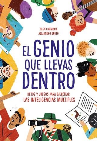 GENIO QUE LLEVAS DENTRO, EL | 9788417424299 | BUSTO, ALEJANDRO; CARMONA, OLGA | Llibreria La Gralla | Llibreria online de Granollers