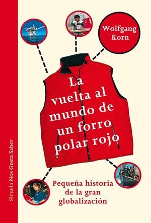 VUELTA AL MUNDO DE UN FORRO POLAR ROJO, LA | 9788417151980 | KORN, WOLFGANG | Llibreria La Gralla | Librería online de Granollers
