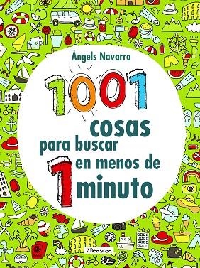 1001 COSAS PARA BUSCAR EN MENOS DE 1 MINUTO | 9788448851781 | NAVARRO, ÀNGELS | Llibreria La Gralla | Llibreria online de Granollers