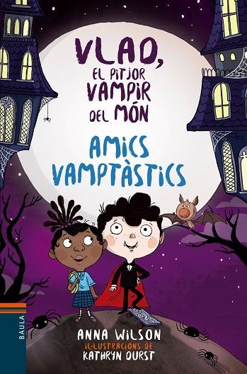 AMICS VAMP TASTICS | 9788447937592 | WILSON, ANNA; DURST, KATRYN | Llibreria La Gralla | Llibreria online de Granollers