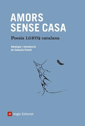 AMORS SENSE CASA | 9788417214395 | PORTELL, SEBASTIÀ | Llibreria La Gralla | Llibreria online de Granollers