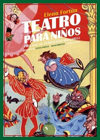 TEATRO PARA NIÑOS | 9788417550165 | FORTÚN, ELENA | Llibreria La Gralla | Librería online de Granollers