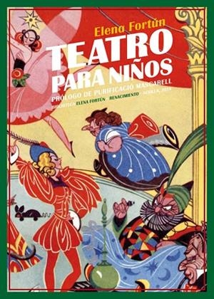 TEATRO PARA NIÑOS | 9788417550165 | FORTÚN, ELENA | Llibreria La Gralla | Llibreria online de Granollers