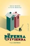 EN DEFENSA DE LA VIVIENDA | 9788494886171 | MADDEN, DAVID; MARCUSE, PETER | Llibreria La Gralla | Librería online de Granollers