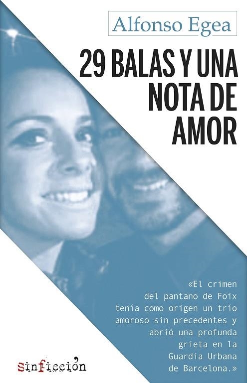 29 BALAS Y UNA NOTA DE AMOR | 9788417077686 | EGEA, ALFONSO | Llibreria La Gralla | Librería online de Granollers