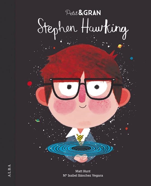 PETIT & GRAN STEPHEN HAWKING | 9788490654835 | SÁNCHEZ VEGARA, Mª ISABEL | Llibreria La Gralla | Librería online de Granollers