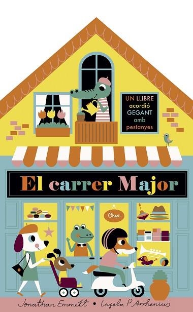 CARRER MAJOR, EL  LLIBRE ACORDIÓ | 9788491375395 | ARRHENIUS, INGELA P.; EMMETT, JONATHAN | Llibreria La Gralla | Librería online de Granollers