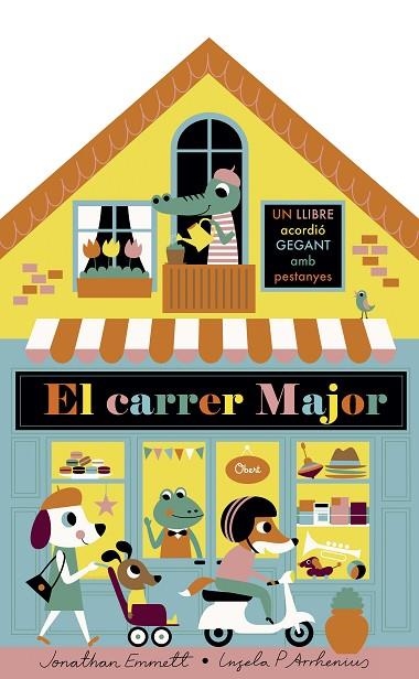 CARRER MAJOR, EL  LLIBRE ACORDIÓ | 9788491375395 | ARRHENIUS, INGELA P.; EMMETT, JONATHAN | Llibreria La Gralla | Llibreria online de Granollers