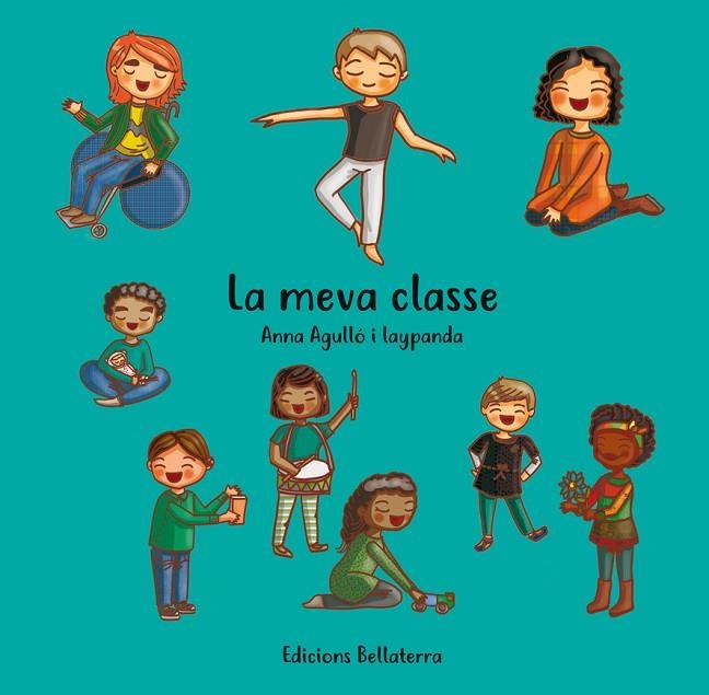 MEVA CLASSE, LA | 9788472908864 | AGULLÓ I LAYPANDA, ANNA | Llibreria La Gralla | Llibreria online de Granollers