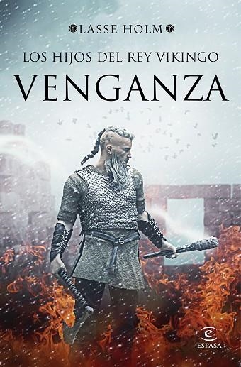 HIJOS DEL REY VIKINGO, LOS 1 VENGANZA  | 9788467053210 | HOLM, LASSE | Llibreria La Gralla | Librería online de Granollers