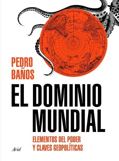 DOMINIO MUNDIAL, EL | 9788434429253 | BAÑOS BAJO, PEDRO | Llibreria La Gralla | Llibreria online de Granollers