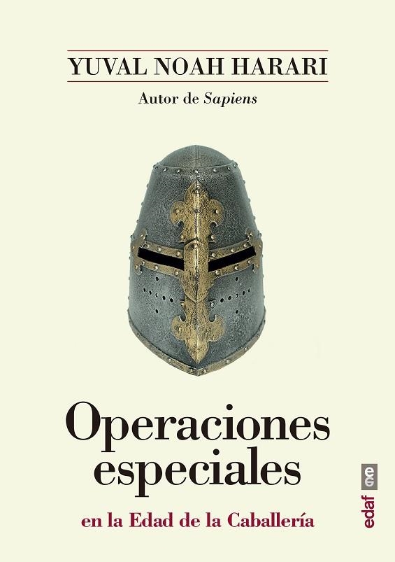 OPERACIONES ESPECIALES EN LA EDAD DE LA CABALLERÍA | 9788441439030 | NOAH HARARI, YUVAL | Llibreria La Gralla | Llibreria online de Granollers