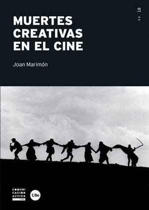 MUERTES CREATIVAS EN EL CINE | 9788491681175 | MARIMÓN PEDROSA, JOAN | Llibreria La Gralla | Librería online de Granollers