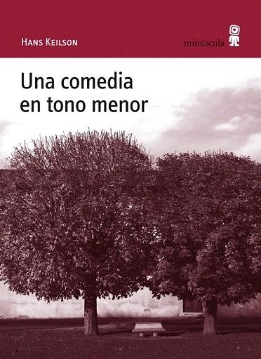 COMEDIA EN TONO MENOR, UN | 9788495587794 | KEILON, HANS | Llibreria La Gralla | Librería online de Granollers