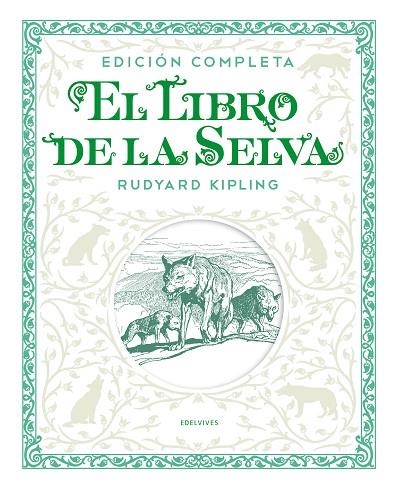 LIBRO DE LA SELVA. EDICIÓN COMPLETA, EL  | 9788414011300 | KIPLING, RUDYARD | Llibreria La Gralla | Llibreria online de Granollers