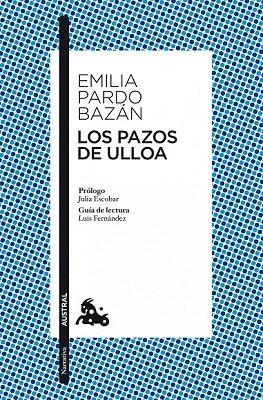 PAZOS DE ULLOA, LOS (AUSTRAL) | 9788467036619 | PARDO BAZAN, EMILIA | Llibreria La Gralla | Llibreria online de Granollers