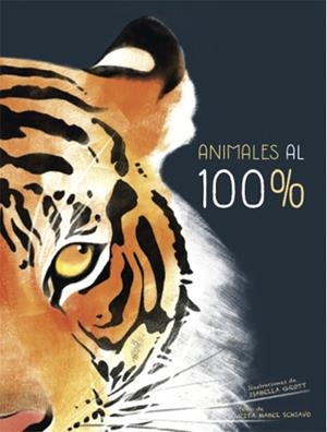 ANIMALES AL 100% | 9788468259536 | SCHIAVO, RITA MABEL | Llibreria La Gralla | Librería online de Granollers