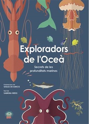 EXPLORADORS DE L'OCEA  | 9788468258829 | S. WEISS | Llibreria La Gralla | Librería online de Granollers