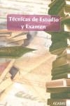 TÉCNICAS DE ESTUDIO Y EXAMEN | 9788498187854 | VV.AA. | Llibreria La Gralla | Librería online de Granollers